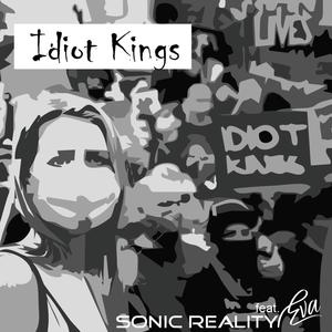 Idiot Kings (feat. Eva)