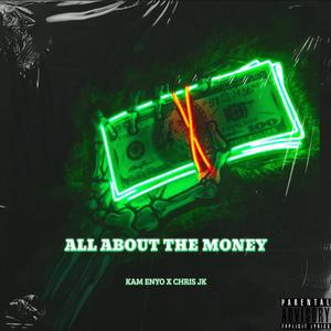 ALL ABOUT THE MONEY (Explicit)