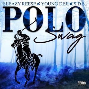 Polo Swag (feat. Young Deji & Dre Dean) [Explicit]