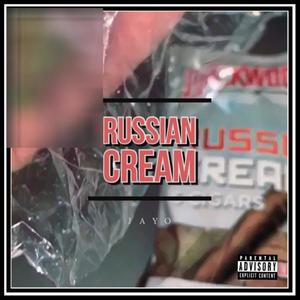 Russian Cream (Explicit)