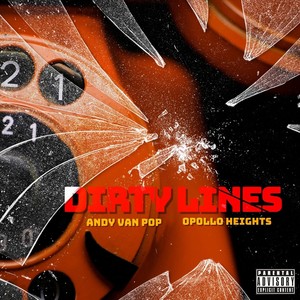 Dirty Lines(feat. Opollo Heights) (Explicit)
