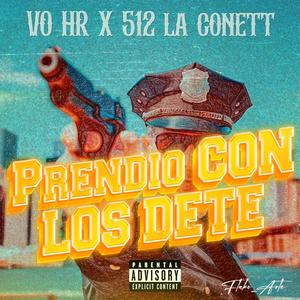 Prendio Con Los DT (feat. VO HR & 512 La Conett)