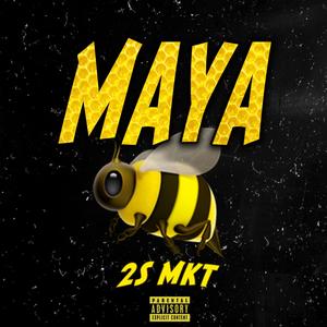 MAYA (feat. 2S) [Explicit]