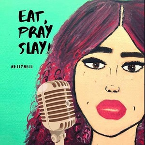 Eat Pray Slay