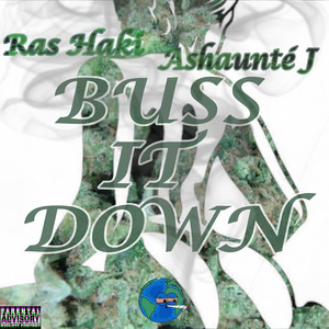 Buss It Down (Explicit)