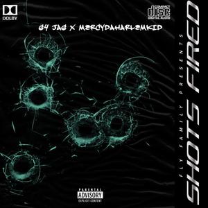 SHOTS FIRED (feat. G4 JAG) [Explicit]