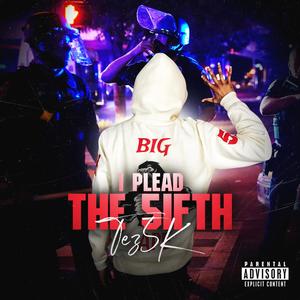 I Plead The Fifth (Explicit)