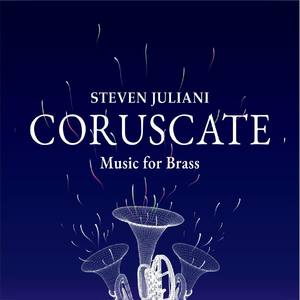 Steven Juliani: Coruscate