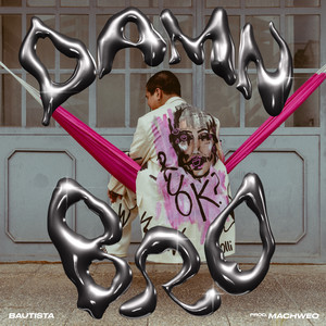 DAMN BRO (Explicit)