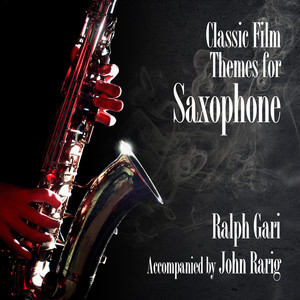 Classic Film Themes For Saxophone