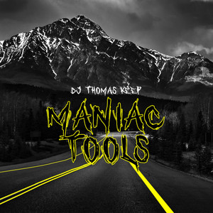 Maniac tools