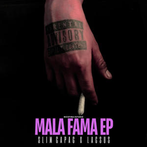 MALA FAMA EP (Explicit)