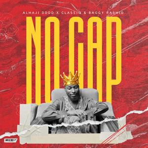 No Cap (feat. Classiq & Baggy Rashid) (Explicit)