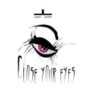 Close Your Eyes