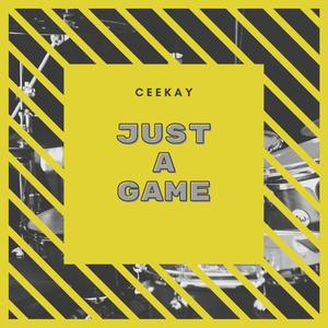 Just A Game (Explicit)