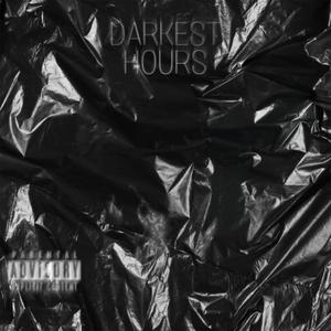 Darkest Hours (Explicit)