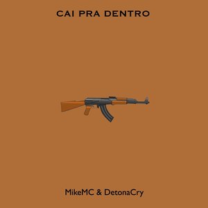 Cai Pra Dentro (Explicit)