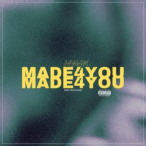 Made4You (Explicit)