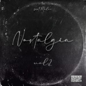 Nostalgia (Vol.2) (feat. MALIO, Alex Crocetta & Pel) (Explicit)