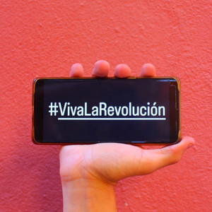 #VivaLaRevolución