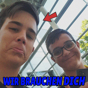 Wir Brauchen Dich (Explicit)