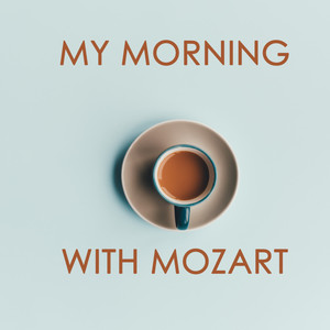 My Morning With Mozart