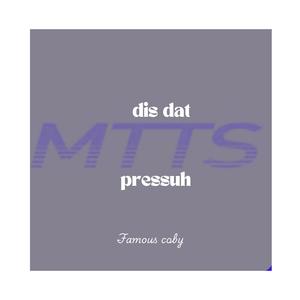 Dis dat pressuh (Explicit)