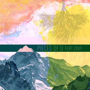 pieces of u (feat. zion)