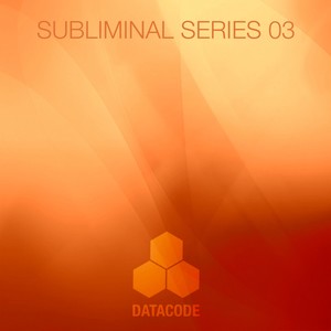 Subliminal Series 03