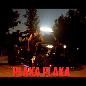 PLAKA PLAKA (Explicit)