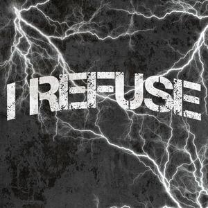 I refuse (Explicit)