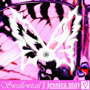 Swallowtail (feat. jessica may)