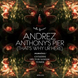 Anthony's Pier(That's Why Ur Here) (Héctor Sawiak Remix)