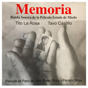 Memoria (Banda Sonora de la Película "Estado de Miedo")