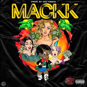 Mackk (Explicit)