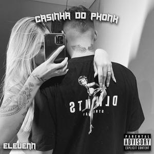 Casinha do Phonk (Explicit)