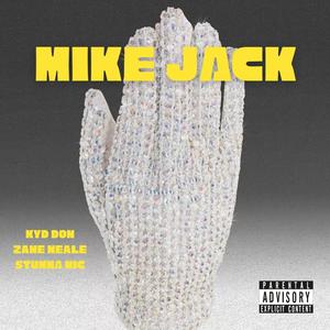 MIKE JACK (feat. Stunna Nic) (Explicit)