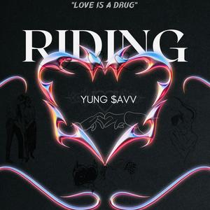 Yung $avvintino - Riding (Explicit)