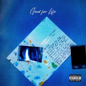 Good for Life (Explicit)