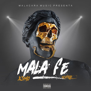 Mala Fe (Explicit)