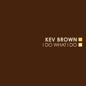 Kev Brown - HENNESEY part 1 (feat. KENN STARR)