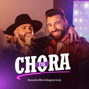 Chora Fia (Ao Vivo)