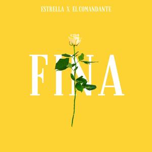 FINA (feat. El Comandante) [Explicit]