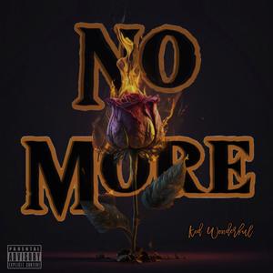 No More (feat. Kekepaid) [Explicit]