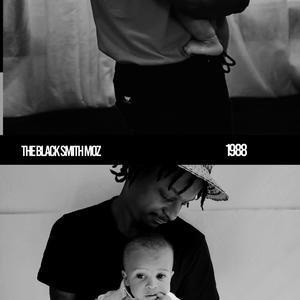 1988 (feat. The Black Smith-Moz) (Explicit)