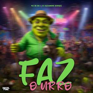 FAZ O URRO ELETRO FUNK (Explicit)