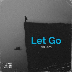 Let Go (Explicit)