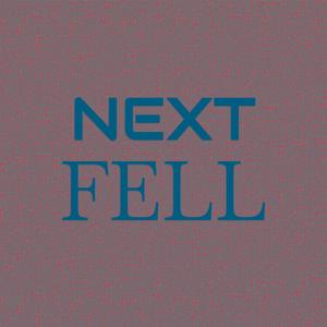 Next Fell