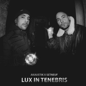 Lux In Tenebris (Explicit)
