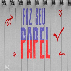 Faz Seu Papel (Explicit)